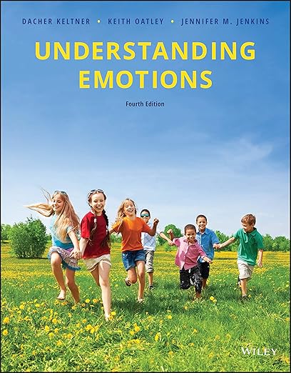 Test Bank + Answers | Understanding Emotions 4e