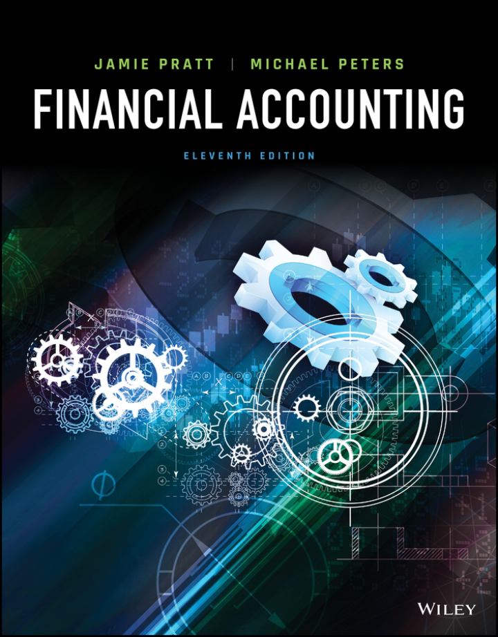 Test Bank | Financial Accounting Enhanced eText 11e by Pratt Peters