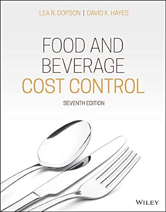 Test Bank | Food & Beverage Cost Control 7e