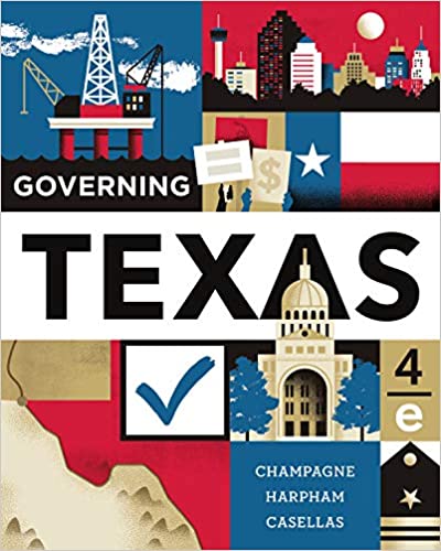 Test Bank | Governing Texas 4e by Anthony Champagne