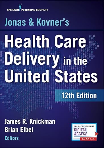 Test Bank | Health Care Delivery USA 12e