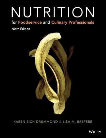 Test Bank | Nutrition for Foodservice 9e