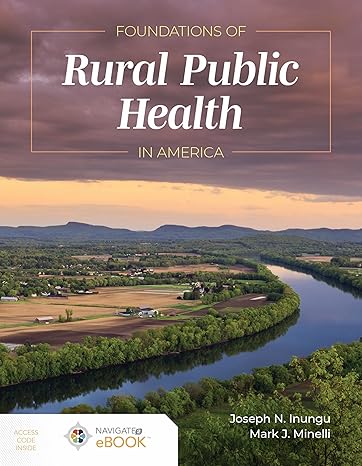Test Bank | Rural Public Health in America 1e by Inungu