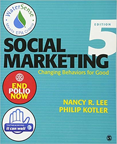 Test Bank | Social Marketing 5th Edition by Nancy R. Lee