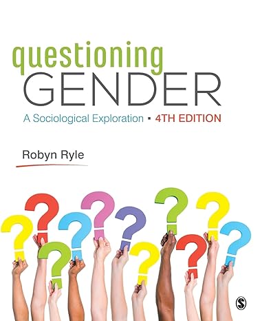 Test Questions and Answers | Questioning Gender 4e by Ryle