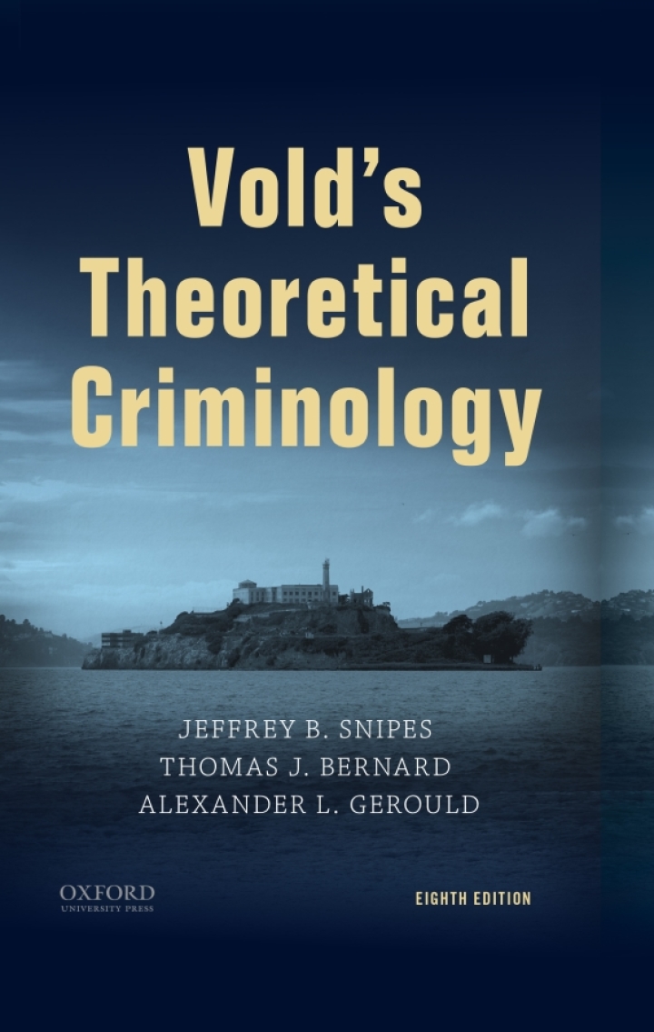 Theoretical Criminology 8e | Test Bank Volds