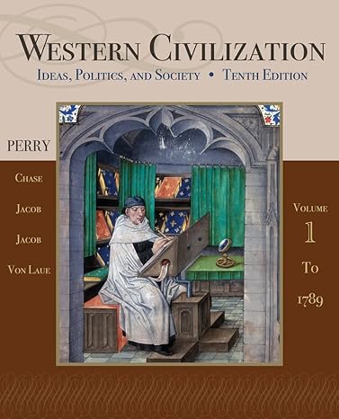 Western Civilization Ideas and Politics Volume I 10e -Test Bank