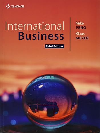 International Business 3e Test Bank - International Business by Mike Peng